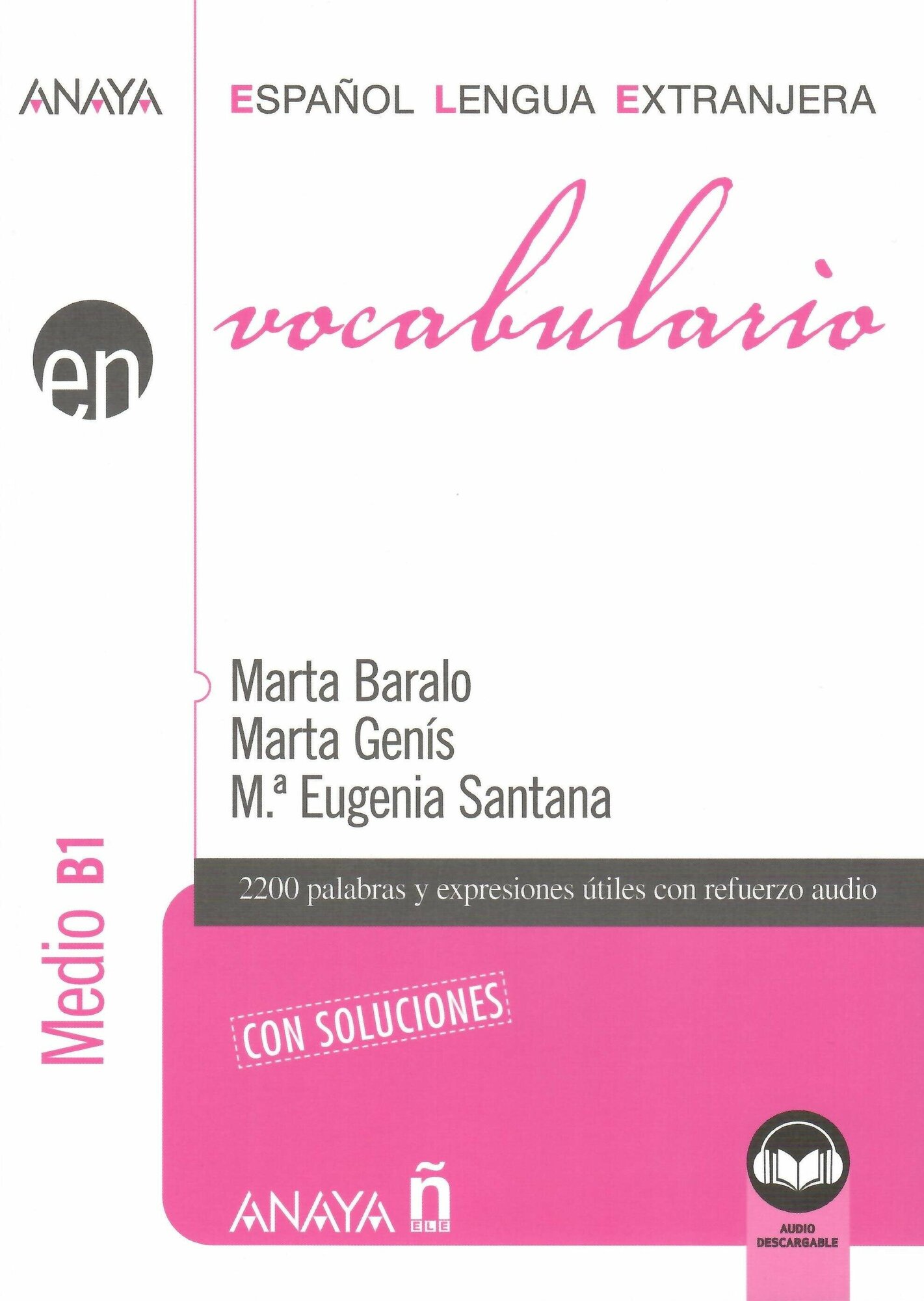 Vocabulario. Nivel Medio B1 (Baralo Marta, Genis Marta, Santana Maria Eugenia) - фото №1