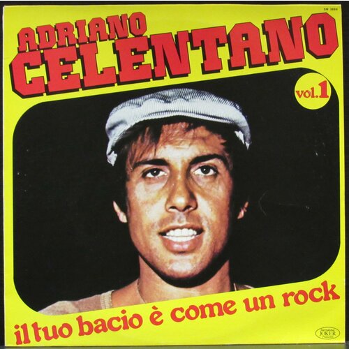 adriano celentano soli un po’ artista un po’ no cd Celentano Adriano Виниловая пластинка Celentano Adriano Il Tuo Bacio E' Come Un Rock