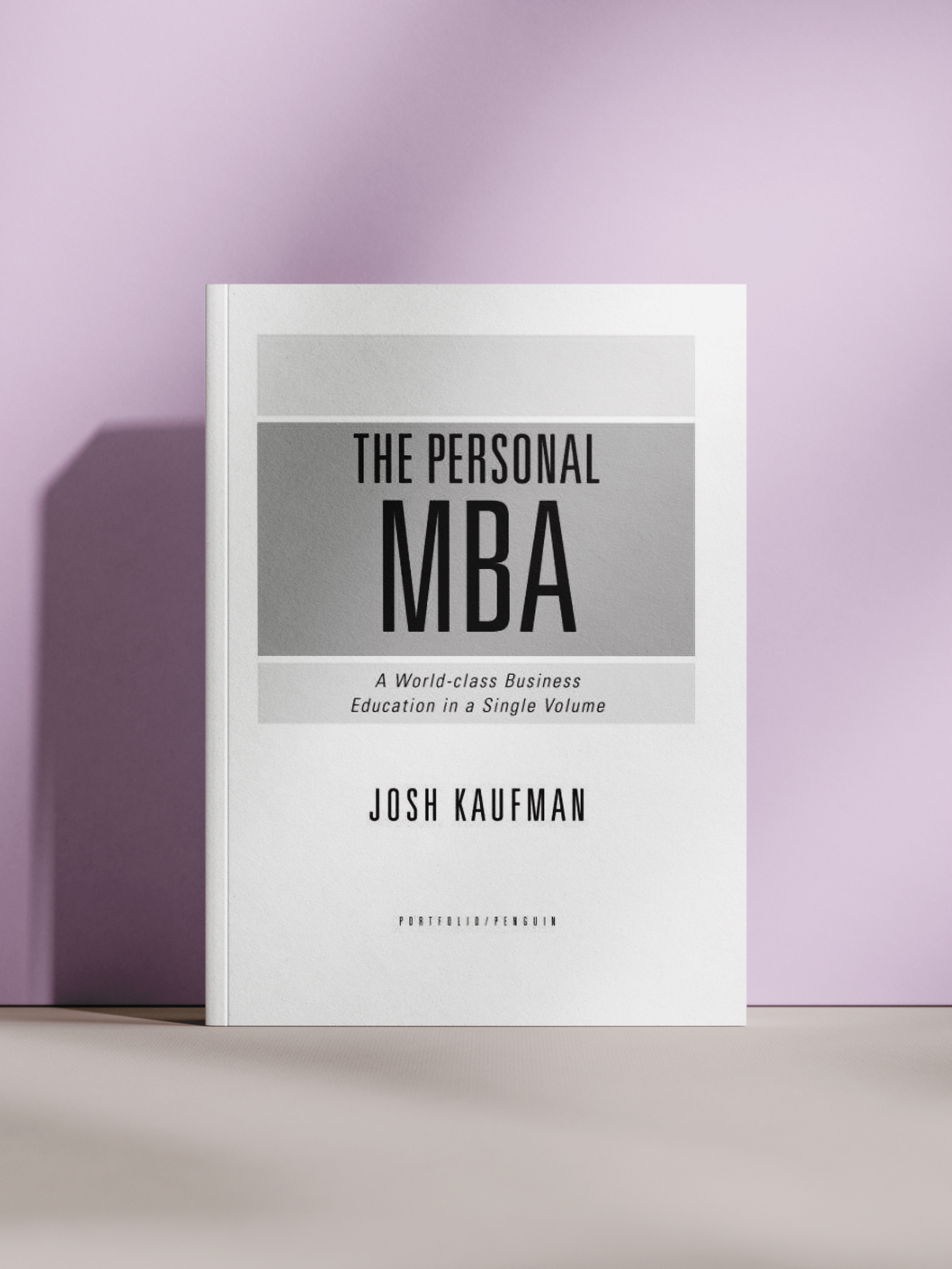 Книга "Личный MBA" Джоша Кауфмана, для тех, кто не хочет тратить время и деньги на образование