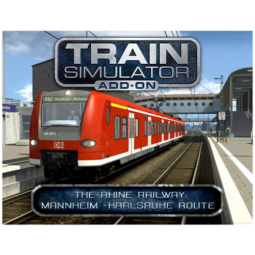 Train Simulator: The Rhine Railway: Mannheim - Karlsruhe Route Add-On train simulator south london network route add on