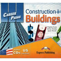 Construction 1 Buildings Audio CDs (set of 2) Career Paths: Аудио CD (2 шт)