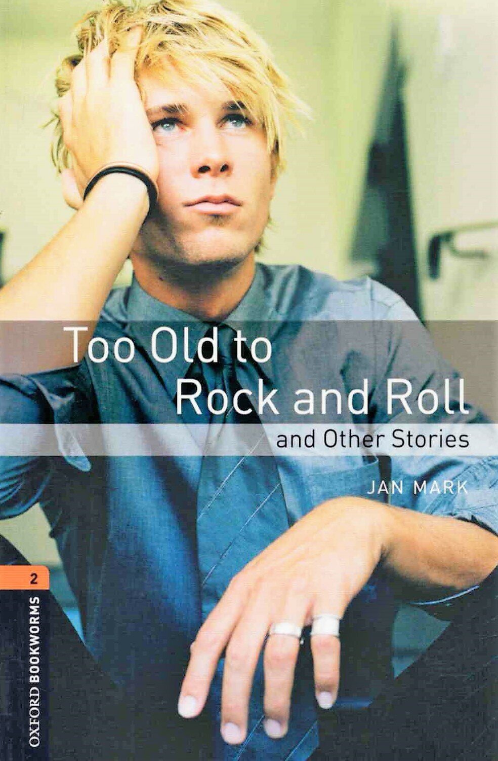Книга Oxford Bookworms Library Stage 2 (Pre-Intermediate) Too Old to Rock and Roll and… - фото №2
