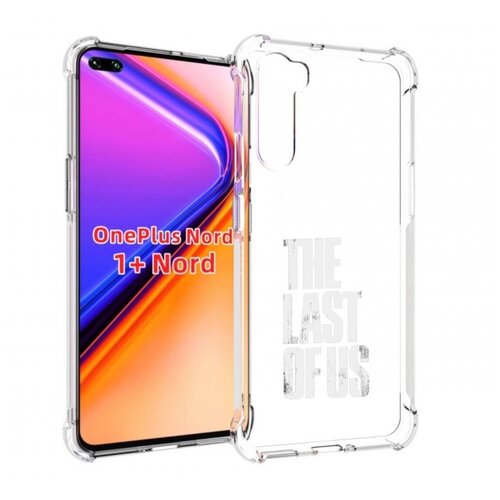 чехол mypads the last of us для oneplus nord ce 2 lite 5g задняя панель накладка бампер Чехол MyPads The Last Of Us для OnePlus Nord / 1+ Nord (1ая версия) задняя-панель-накладка-бампер