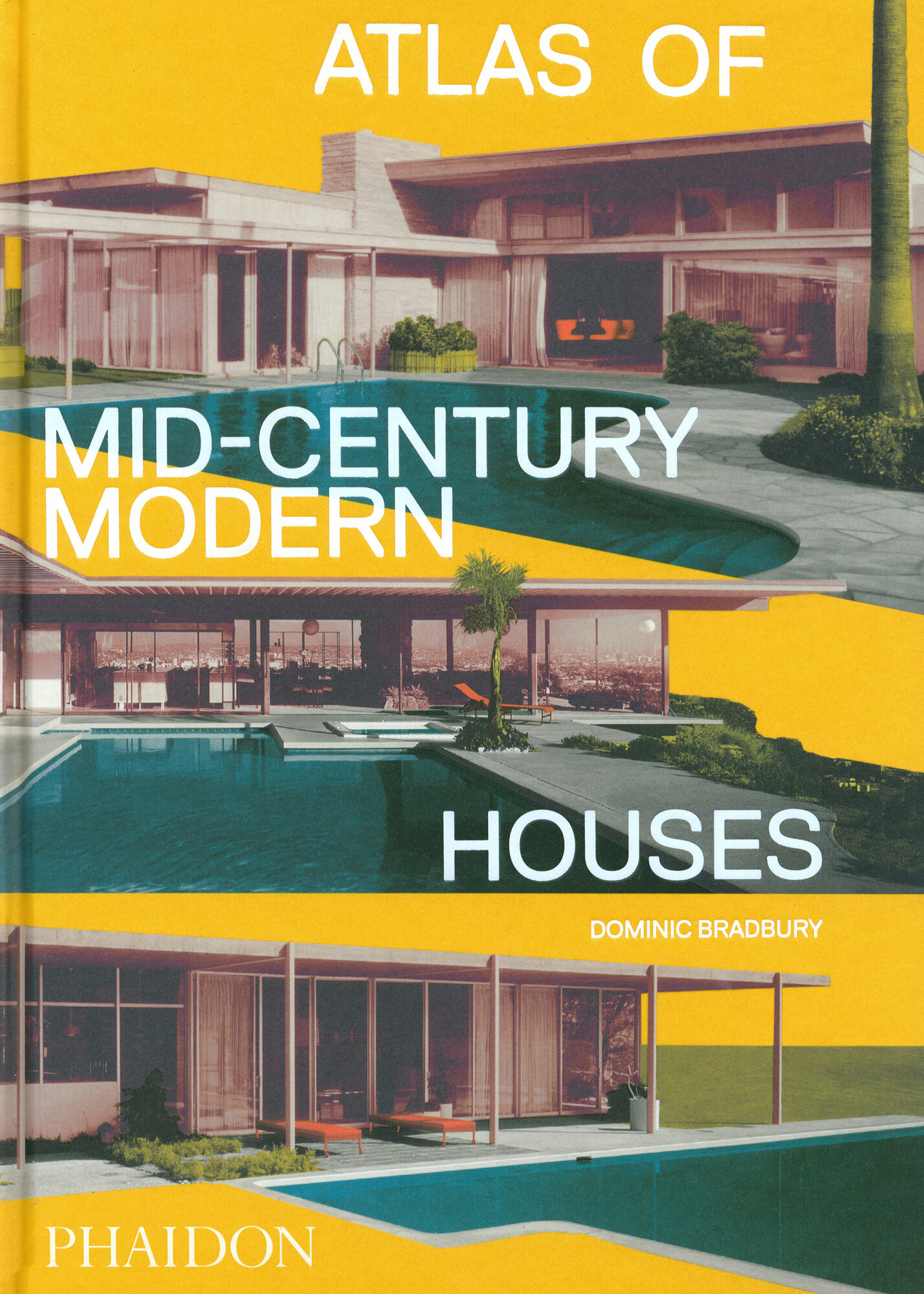 Atlas of Mid-Century Modern Houses - фото №5
