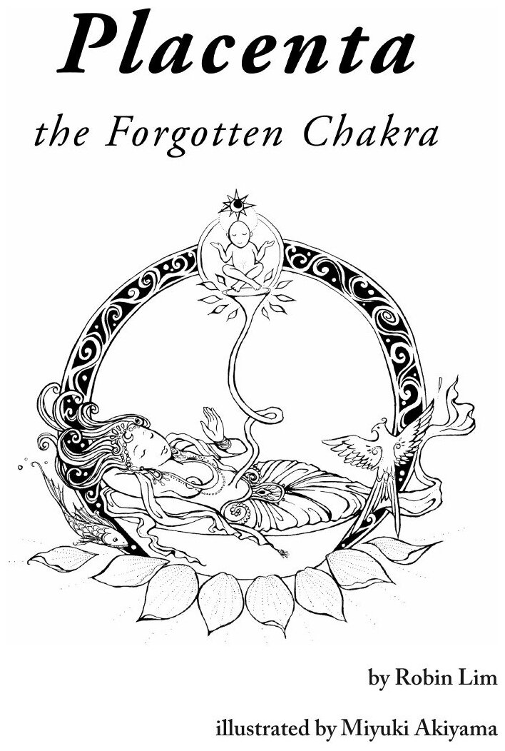 Placenta - The Forgotten Chakra