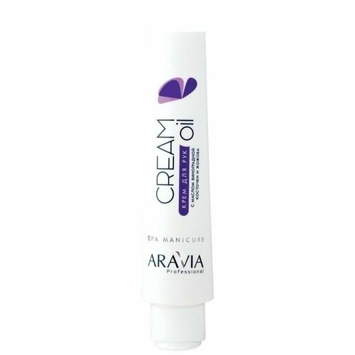 Aravia Крем для рук Cream Oil с маслом виноградной косточки и жожоба, 100 мл aravia professional крем для рук cream oil с маслом виноградной косточки и жожоба 100 мл