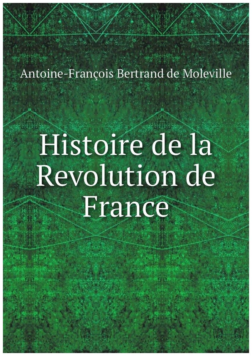 Histoire de la Revolution de France