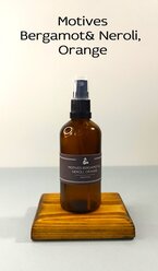 Ароматический спрей для дома и текстиля по мотивам "Zielinski& Rozen" Bergamot& Neroli, Orange " - 100 ml.