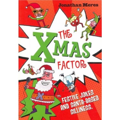 Xmas Factor (jokes, funny poems and Christmas facts)