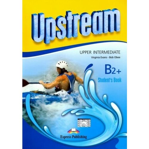 Evans, obee: upstream upper intermediate b2+. student's book