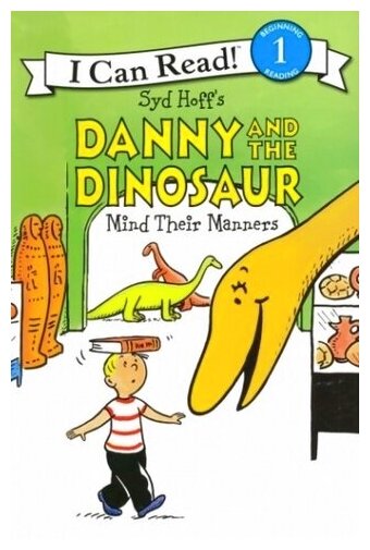 Danny and the Dinosaur Mind Their Manners - фото №1