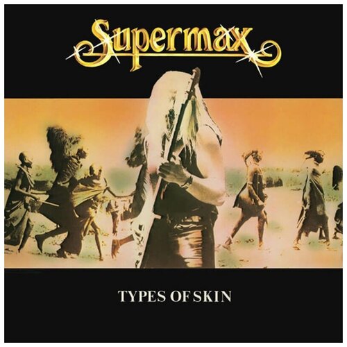 Supermax Types Of Skin виниловая пластинка warner music supermax types of skin