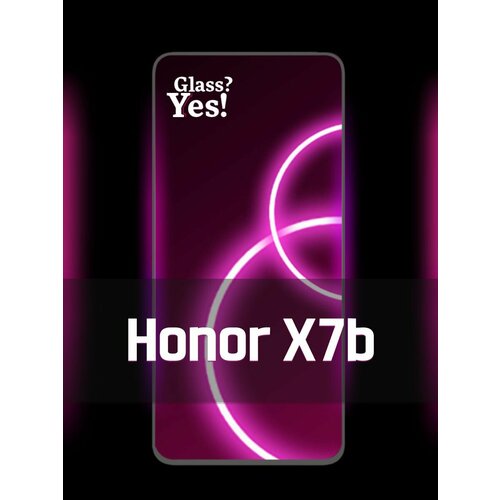 Защитное стекло на Honor X7b x7b для Хонор икс7б х7б икс 7б