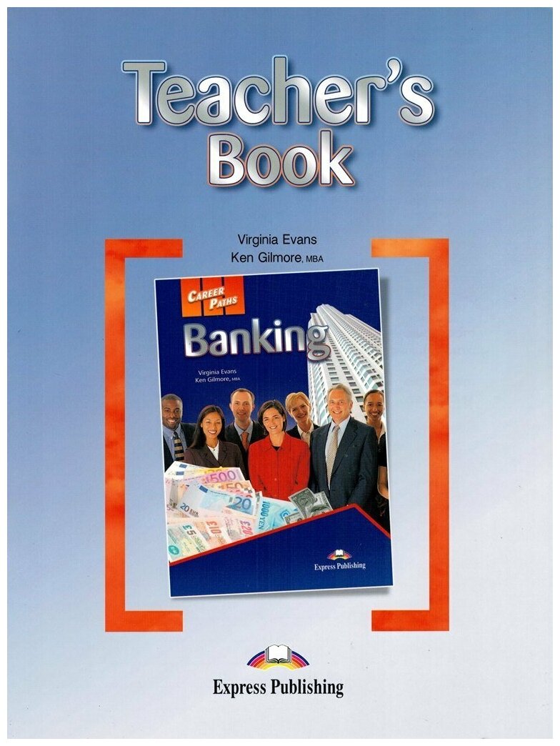 Banking Teacher's Book Career paths: Книга для учителя
