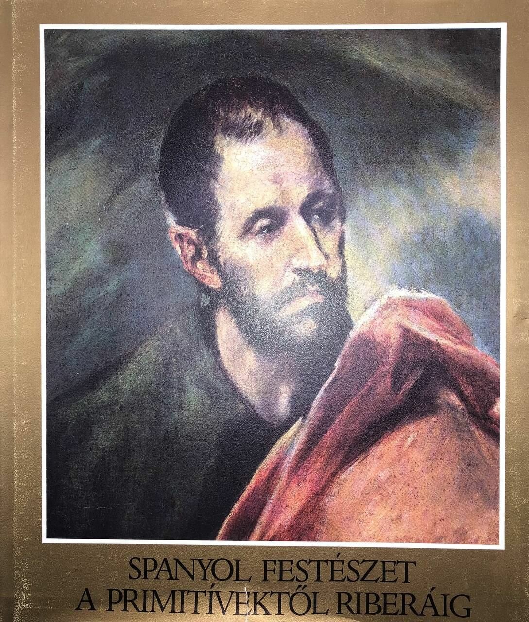 Spanyol festeszet a primitivektol riberaig 1966 г.