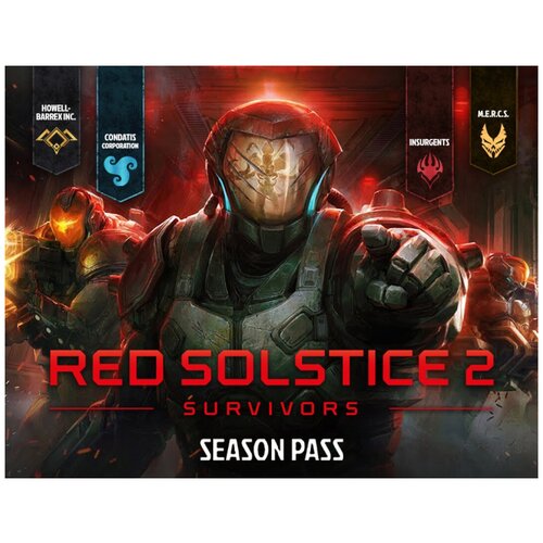 Red Solstice 2: Survivors - Season Pass дополнение red solstice 2 survivors season pass для pc steam электронная версия