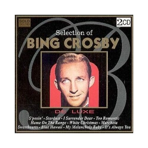 Bing Crosby-Selection Of… De Luxe CD Чехия (Компакт-диск 2шт) benny goodman selection of… promo sound ag cd чехия компакт диск 2шт