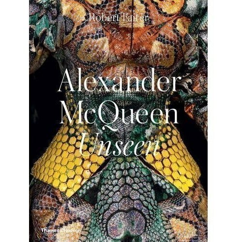 Robert Fairer. Alexander McQueen. Unseen