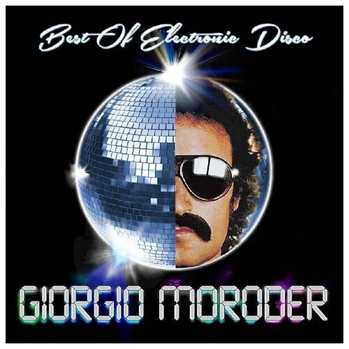 Виниловая пластинка MORODER, GIORGIO - Best Of Electronic Disco