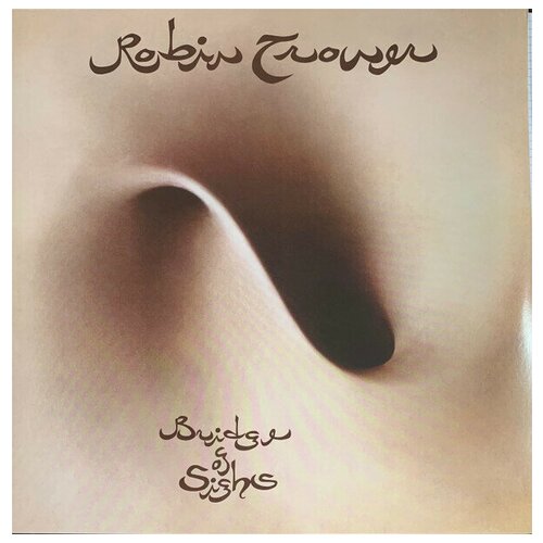 0825646297030 виниловая пластинкаtrower robin bridge of sighs Robin Trower: Bridge of Sighs [Vinyl LP]