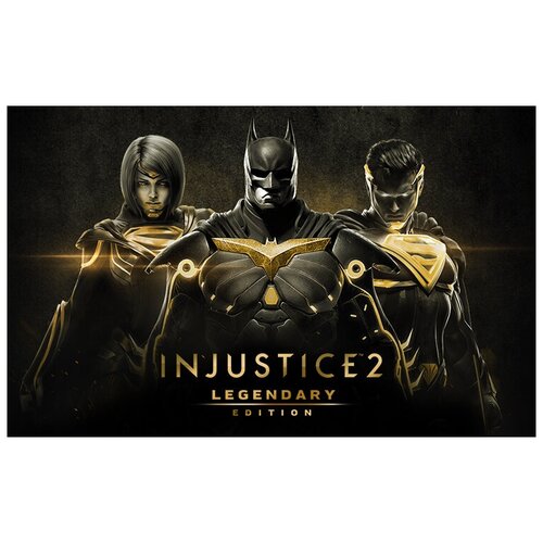 Injustice 2. Legendary Edition, электронный ключ (активация в Steam, платформа PC), право на использование