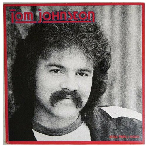 Виниловая пластинка Tom Johnston - Still Feels Good (Япония) LP