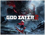 God Eater 2 Rage Burst