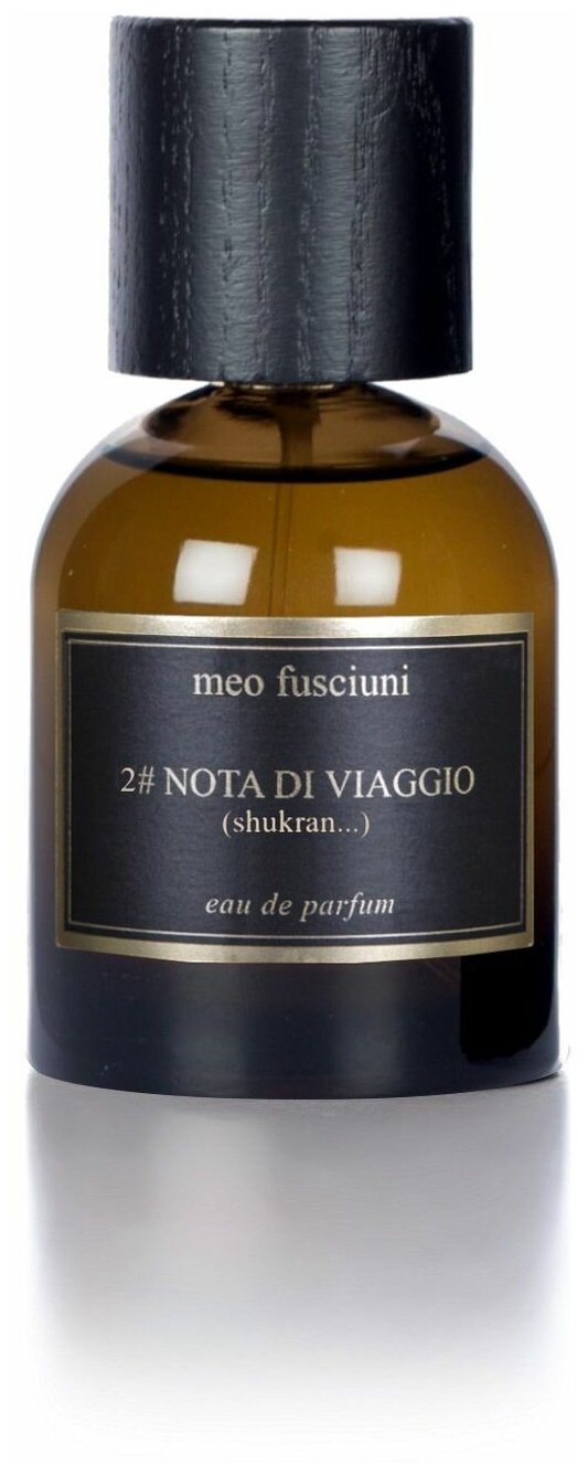 Парфюмерная вода Meo Fusciuni 2# nota di viaggio (shukran.)