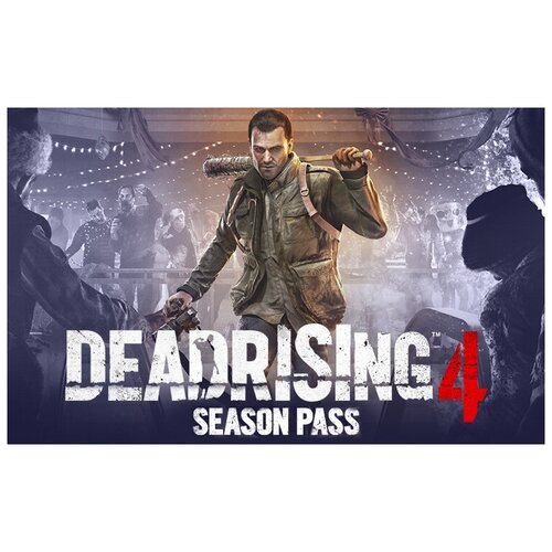 Dead Rising 4. Season Pass, электронный ключ (DLC, активация в Steam, платформа PC), право на использование anno 2205 season pass электронный ключ dlc активация в ubisoft connect платформа pc право на использование ub 1148