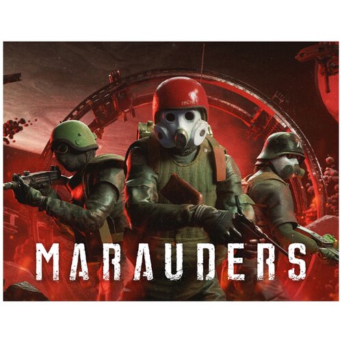 Marauders (Ранний доступ)