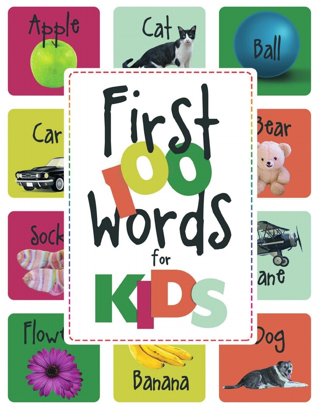 First 100 Words for Kids. Первые 100 слов для детей: на англ. яз.