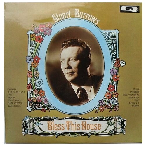 Stuart Burrows - Bless This House / Винтажная виниловая пластинка / LP / Винил