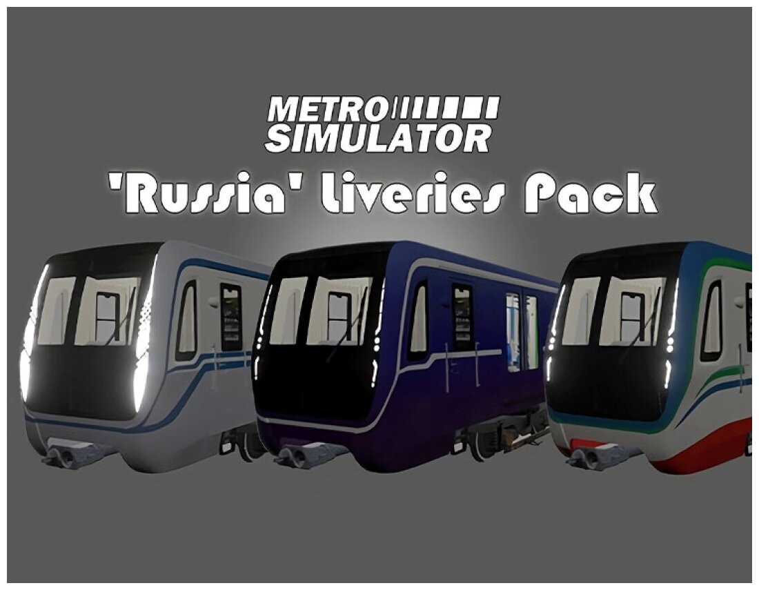 Metro Simulator - 'Russia' Liveries Pack