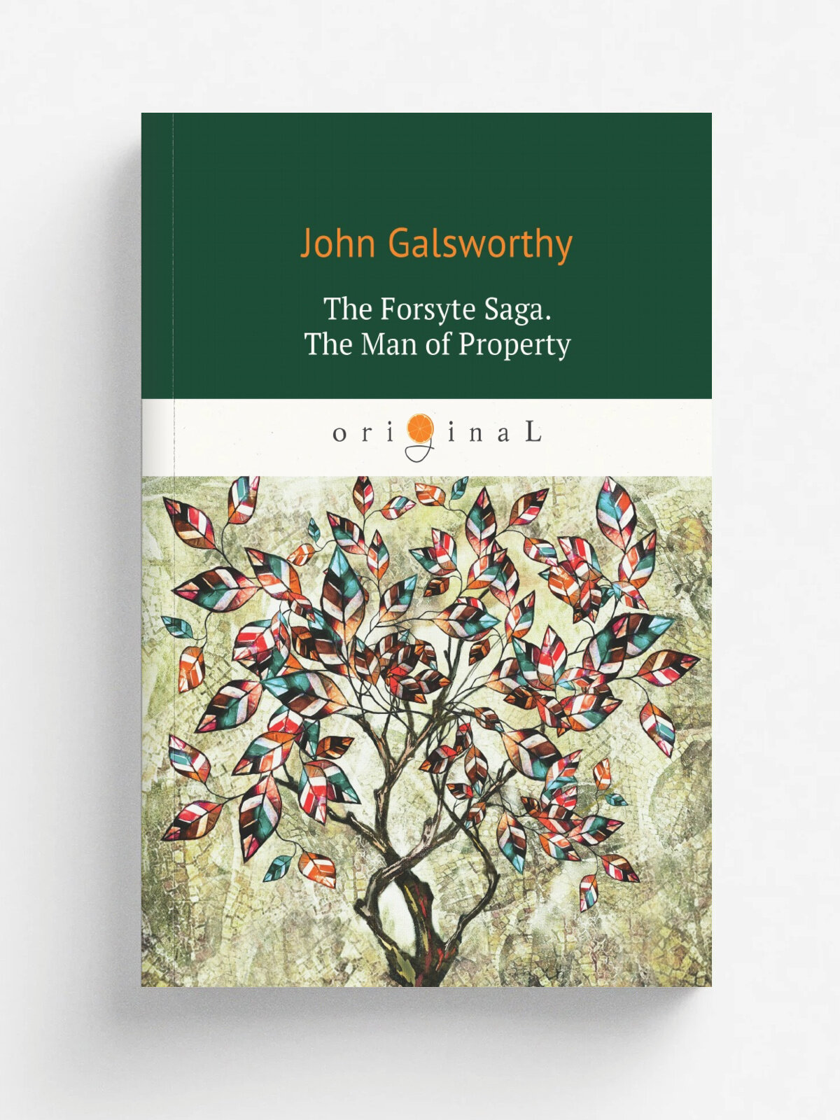 The Forsyte Saga. The Man of Property / Сага о Форсайтах. Собственник