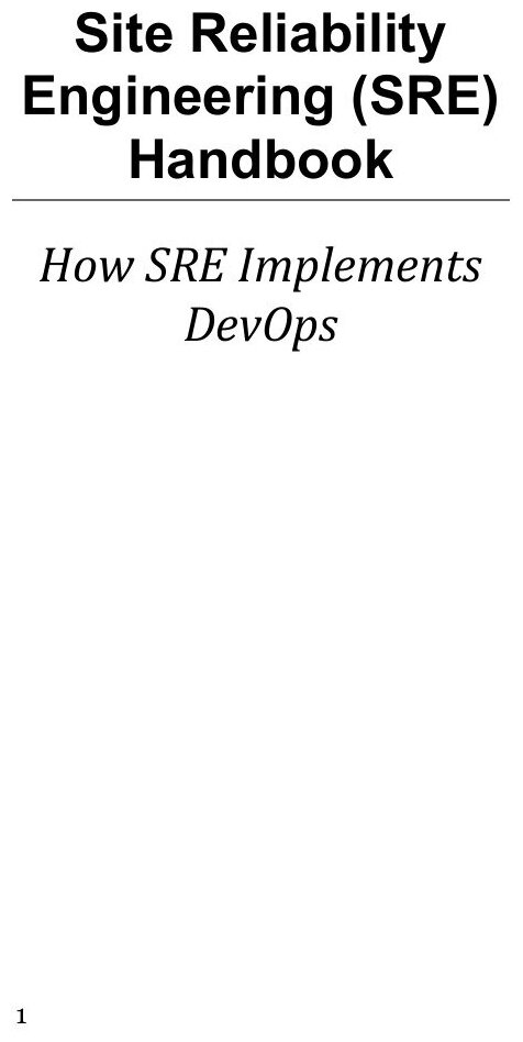 Site Reliability Engineering (SRE) Handbook - фото №3
