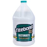 Titebond (Титебонд) Клей III Ulimate повышенной влагостойкости 3,78 л - изображение