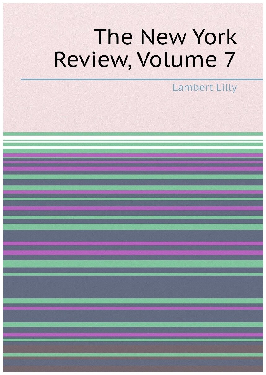 The New York Review, Volume 7