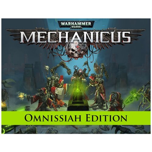 Warhammer 40,000: Mechanicus - Omnissiah Edition