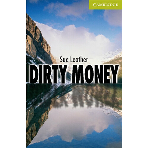 Cambridge English Readers Starter Level Dirty Money