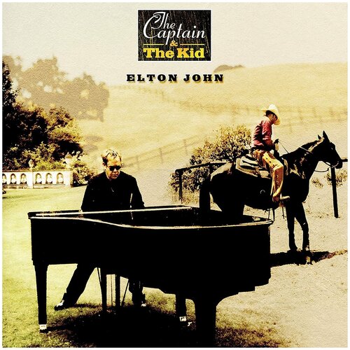Виниловая пластинка Elton John. Captain And The Kid (LP)