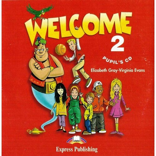 Welcome 2 Pupil's Audio CD (Dialogues, Texts) Аудио CD для работы дома (Диалоги, Тексты)