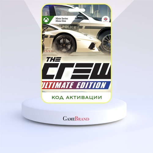 Игра The Crew Ultimate Edition Xbox (Цифровая версия, регион активации - Аргентина) train life supporter edition [pc цифровая версия] цифровая версия