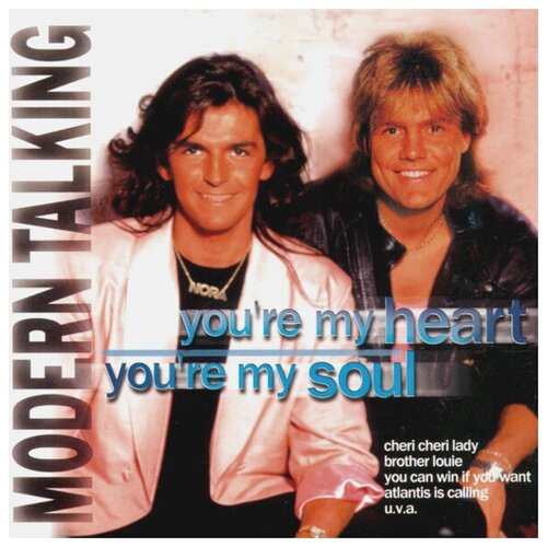 Modern Talking - You' re My Heart, You' re My Soul виниловая пластинка modern talking youre my heart youre my soul red