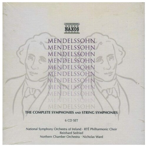 Mendelssohn - Complete Symphonies And String Symphonies- Naxos CD Deu ( Компакт-диск 6шт) brahms symphonies 1 4 box naxos cd deu компакт диск 4шт