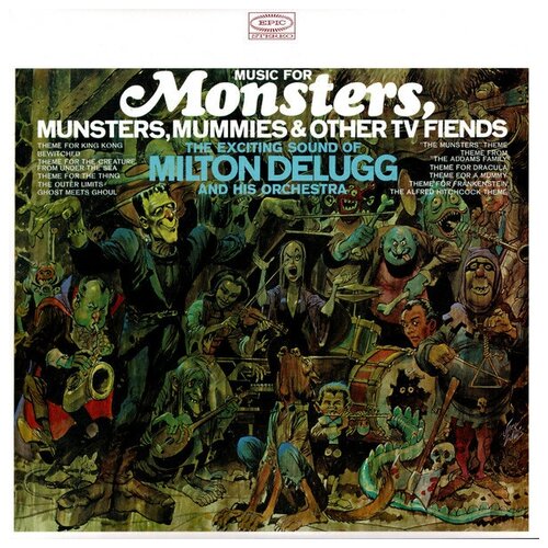 Milton DeLugg And His Orchestra - Music For Monsters, Munsters, Mummies & Other TV Fiends alice cooper from the inside rocktober 2018 limited green black vinyl special die cut jacket