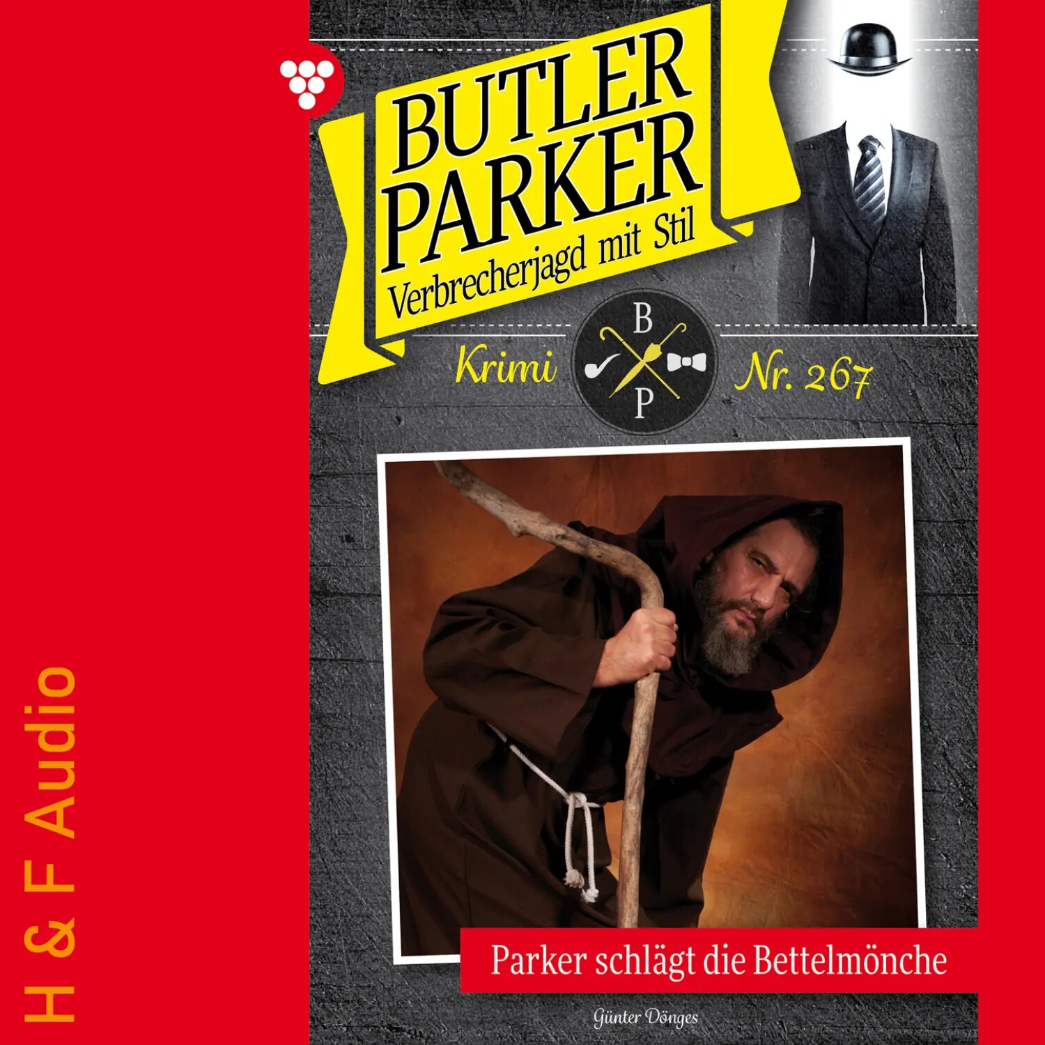 Parker schlägt die Bettelmönche - Butler Parker, Band 267 (ungekürzt) [Аудиокнига]