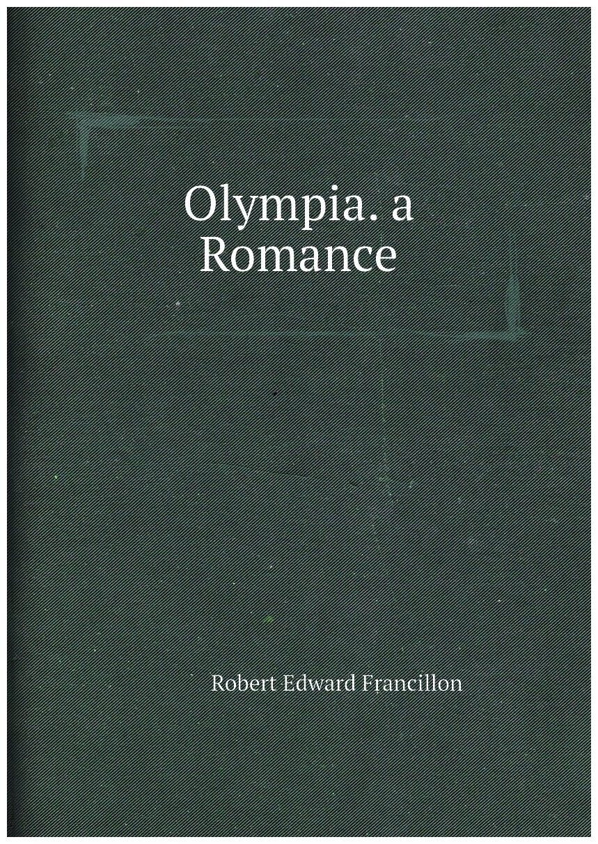 Olympia. a Romance