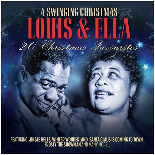 Виниловая пластинка Louis Armstrong & Ella Fitzgerald. A Swinging Christmas (LP)