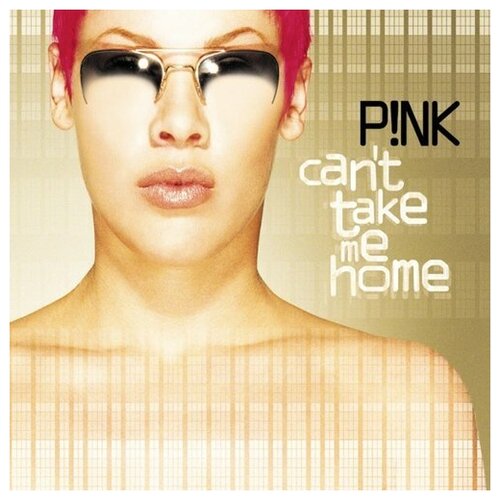 Виниловая пластинка P! NK – Can't Take Me Home 2LP виниловая пластинка p nk can t take me home 2lp