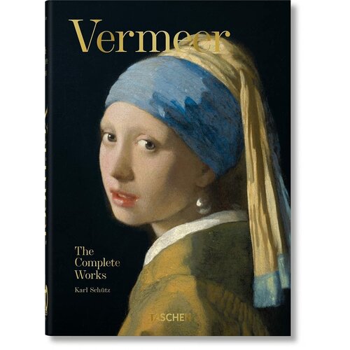 Schutz Karl. Vermeer. The Complete Works